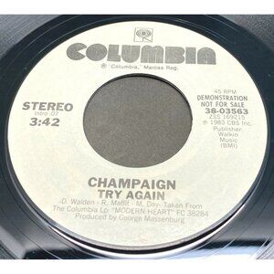 Champaign Try Again 45 Vinyl 80s Funk Soul Rock Promo Columbia 38-03563 VG+